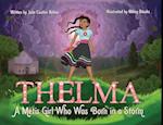 Thelma A Métis Girl Who Was Born in a Storm 