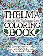 Thelma A Métis Girl Who Was Born in a Storm Coloring Book: A Coloring Companion to Thelma A Métis Girl Who Was Born in a Storm 