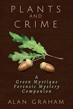 Plants and Crime