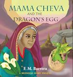 Mama Cheva and the Dragon's Egg 