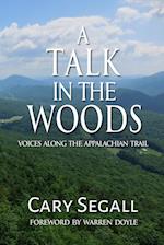 A Talk in the Woods