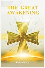 The Great Awakening Volume VII