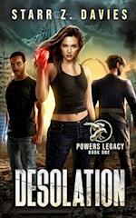 Desolation: A Post-Apocalyptic Dystopian Novel 