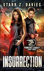 Insurrection: A Dystopian Sci-Fantasy Novel 