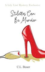 Stilettos Can Be Murder 