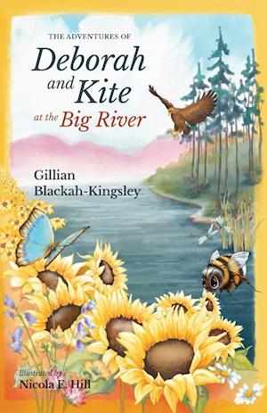 The Adventures of Deborah and Kite at the Big River