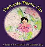 Petunia Perks Up