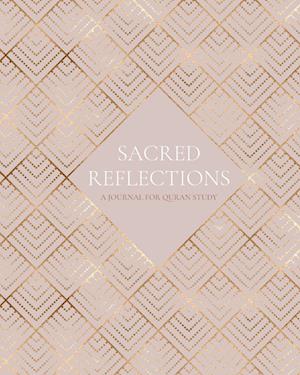 Sacred Reflections: A Journal for Quran Study