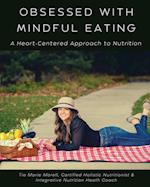 Obsessed with Mindful Eating