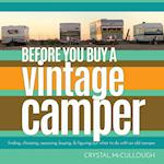 BEFORE YOU BUY A VINTAGE CAMPER