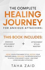 The Complete Healing Journey For Anxious Attachers