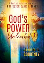God's Power Unleashed