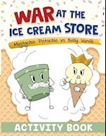 War at the Ice Cream Store