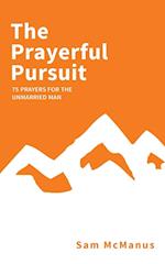 The Prayerful Pursuit 
