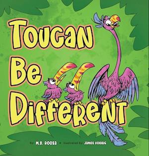 Toucan Be Different