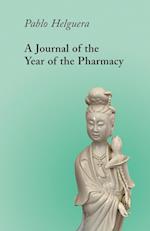 A Journal of the Year of the Pharmacy