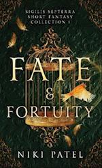 Fate & Fortuity 