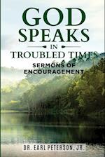 God Speaks in Troubled Times