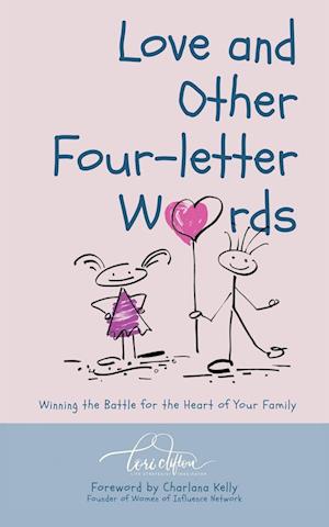 Love and Other Four-Letter Words