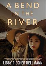 A Bend In the River: 2 Sisters Struggle to Survive the Vietnam War 