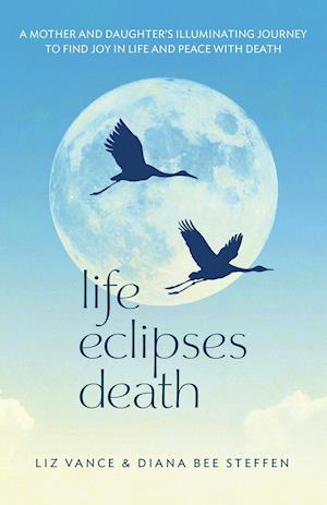 Life Eclipses Death
