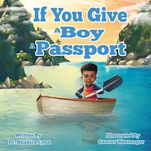 If You Give A Boy A Passport