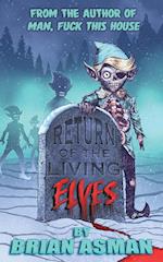 Return of the Living Elves 