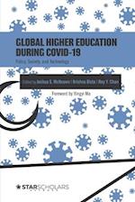 Global Higher Education During COVID-19 : Policy, Society, and Technology 