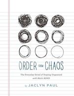 Order from Chaos