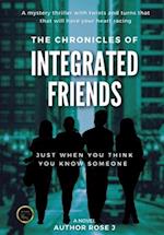 The Chronicles of Integrated Friends 