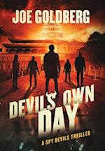 DEVIL'S OWN DAY: A SPY DEVILS THRILLER: A SPY DEVILS THRILLER 