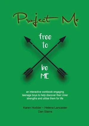 Project Me an interactive workbook engaging teenage boys to help discover their inner strengths and utilize them for life