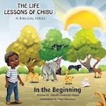 The Life Lessons of Chibu (A Biblical Series)