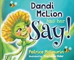 Dandi McLion Has Her Say 