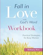 Fall in Love with God's Word [WORKBOOK]