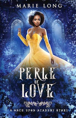 Perle of Love: A Once Upon Academy Story