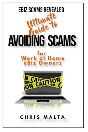 EBIZ SCAMS REVEALED Ultimate Guide to Avoiding Scams