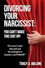 Divorcing Your Narcissist 