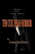 Memoirs from a Parallel Universe; The Cox Head Horror 