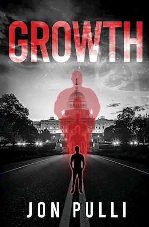 Growth: A Dystopian Science Fiction Novel