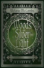 Woods of Silver and Light 
