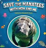 Save the Manatees with Mom and Me 