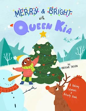 Merry and Bright With Queen Kia