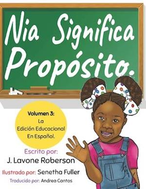 Nia Significa Propósito.