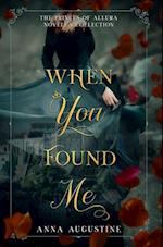 When You Found Me