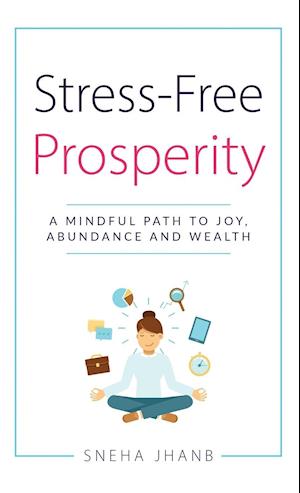 Stress-Free Prosperity