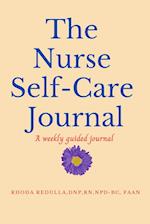 The Nurse Self-Care Journal 