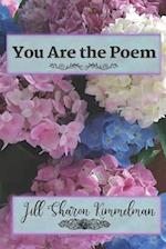 You Are the Poem: may we continue to learn and embrace the contents of each other's hearts 