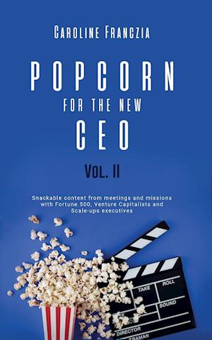 Popcorn for the New CEO Volume 2