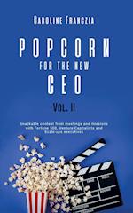 Popcorn for the New CEO Volume 2 